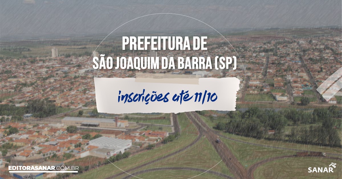 Concurso de São Joaquim da Barra SP salários até R13 mil na Saúde!